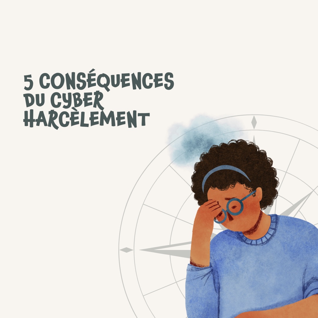 Carrousel Boussole, couverture : 5 conséquences du cyberharcèlement